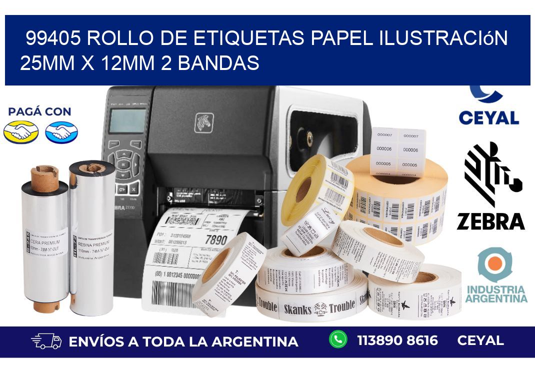 99405 Rollo de Etiquetas Papel Ilustración 25mm x 12mm 2 Bandas