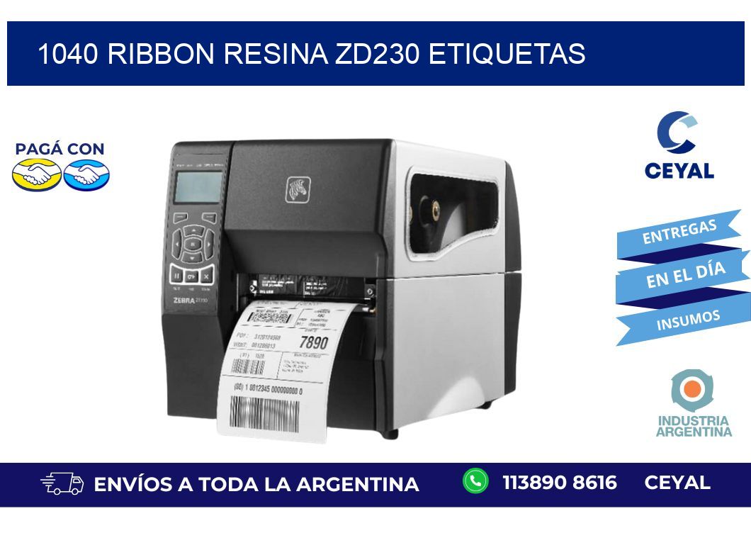 1040 ribbon resina zd230 etiquetas