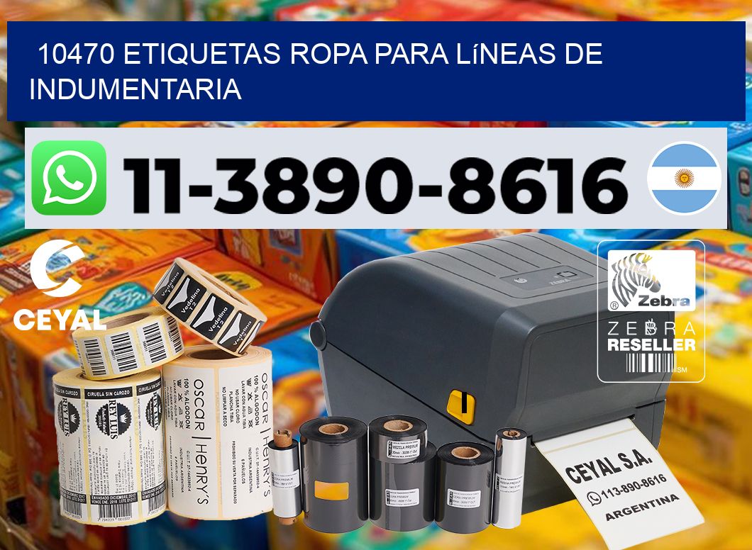 10470 Etiquetas ropa para líneas de indumentaria