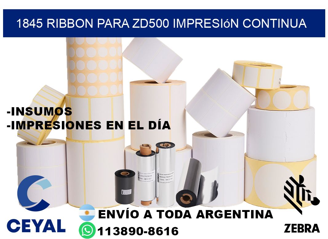 1845 ribbon para zd500 impresión continua