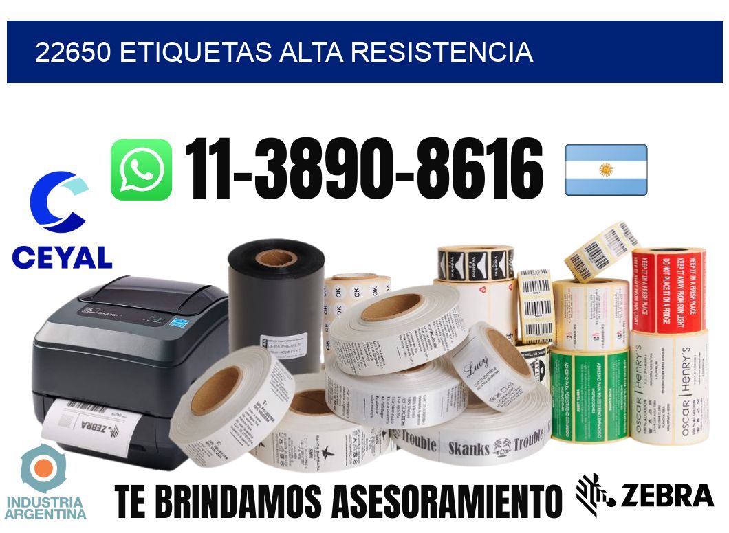 22650 etiquetas alta resistencia