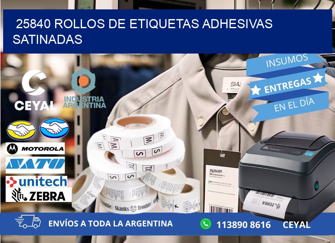 25840 rollos de etiquetas adhesivas satinadas