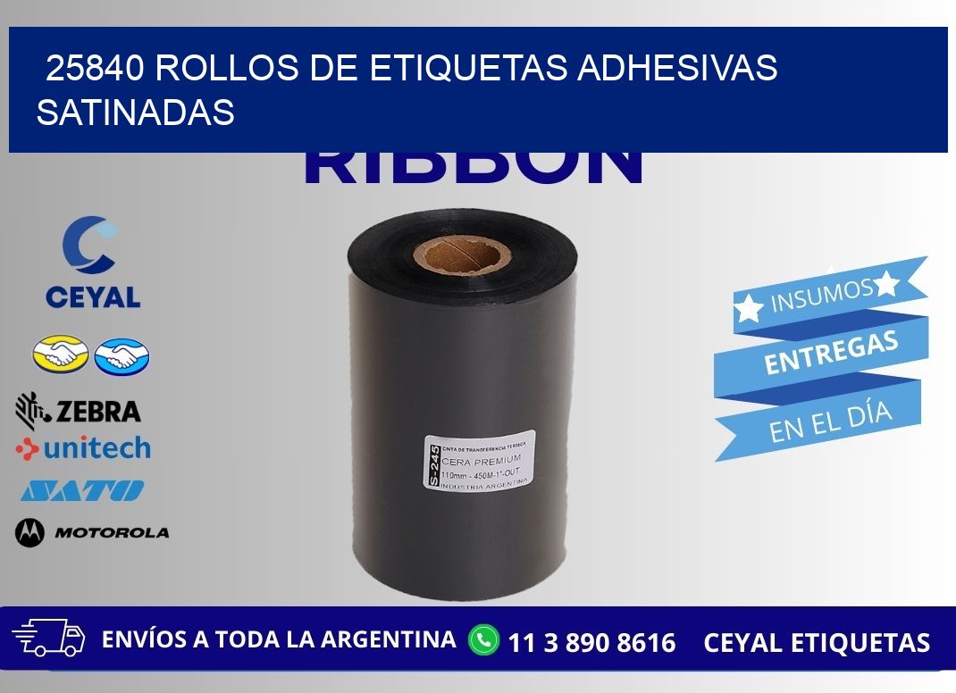 25840 rollos de etiquetas adhesivas satinadas