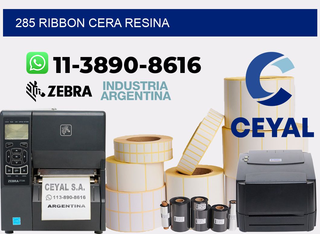 285 ribbon cera resina