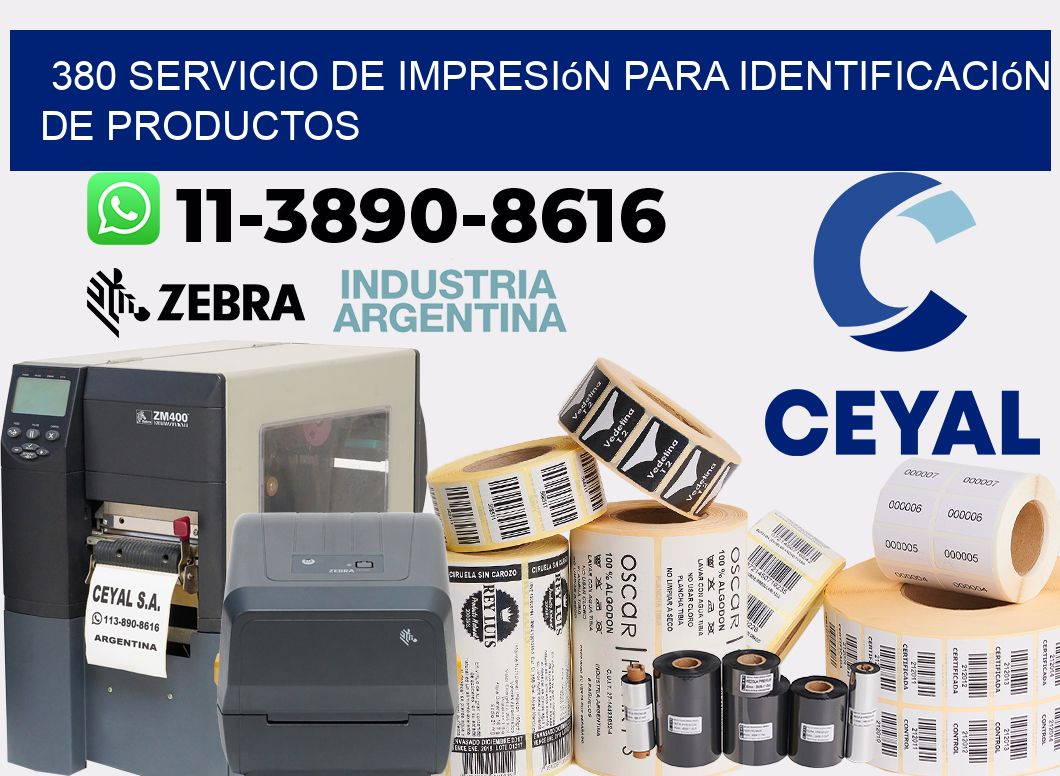 380 Servicio de impresión para identificación de productos