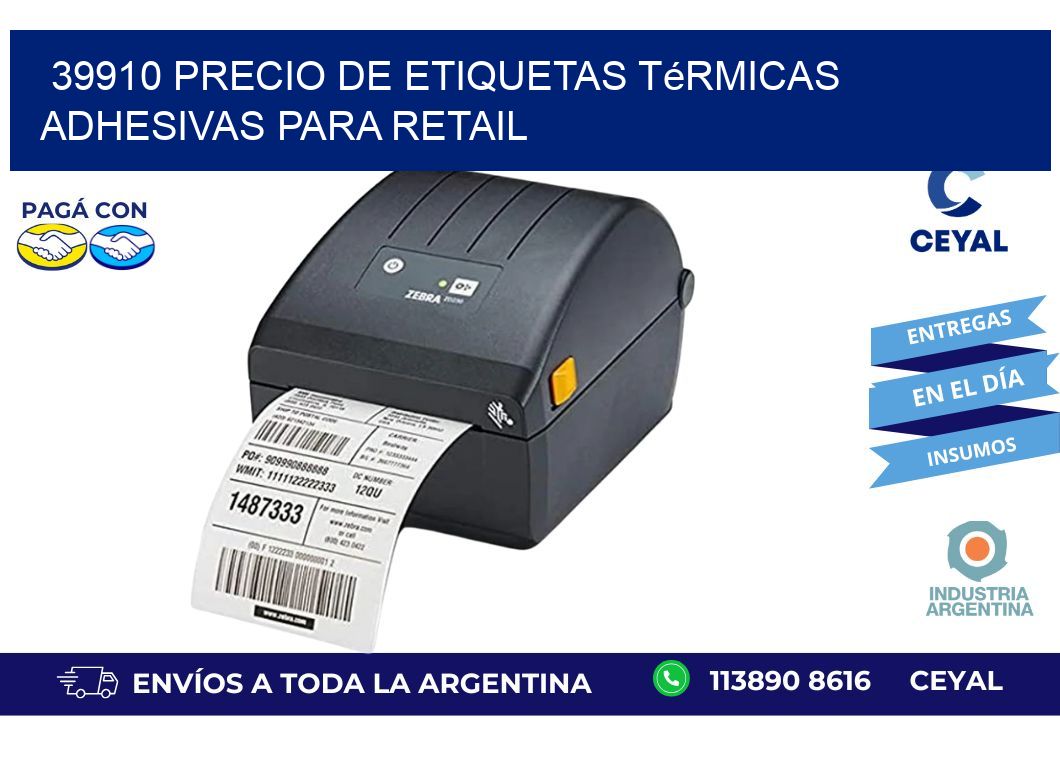 39910 precio de etiquetas térmicas adhesivas para retail