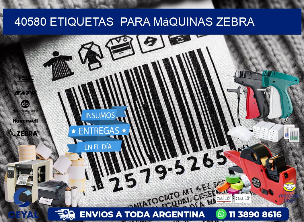 40580 etiquetas  para máquinas Zebra