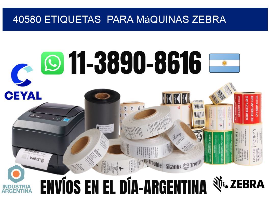 40580 etiquetas  para máquinas Zebra