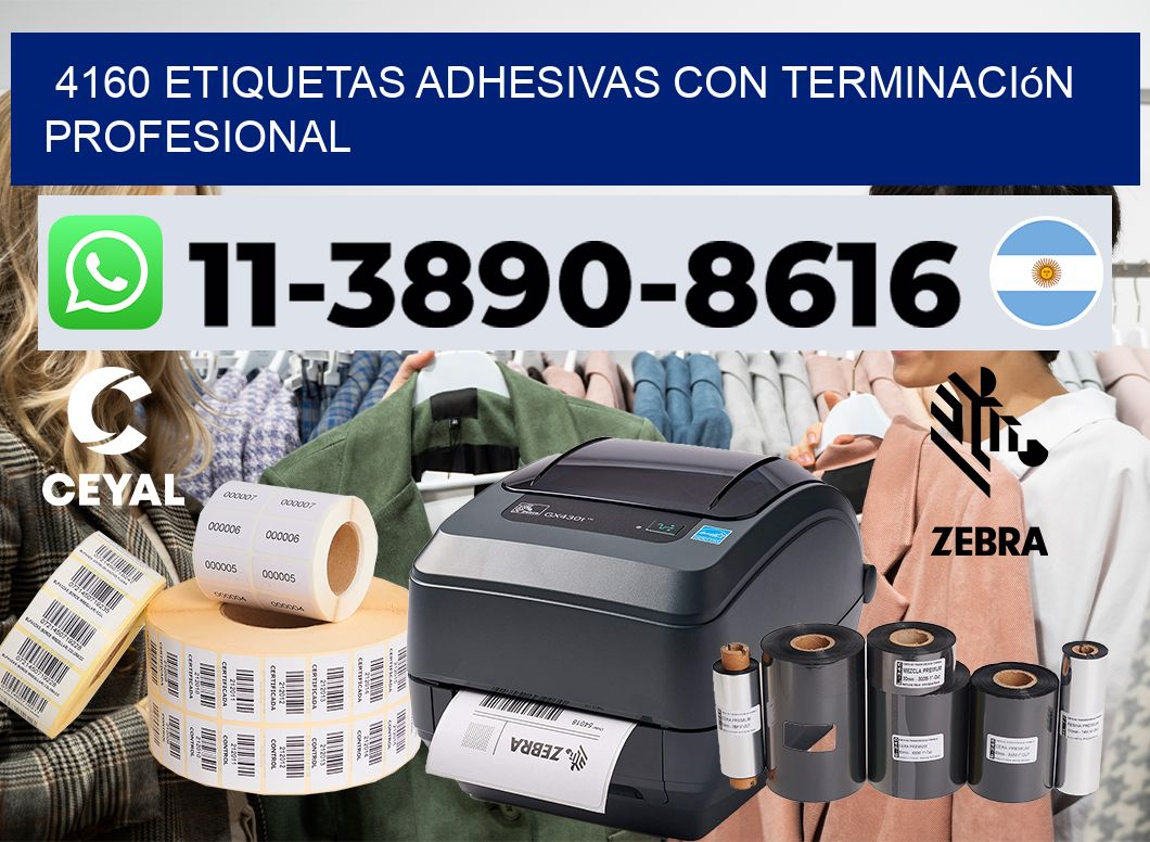 4160 Etiquetas adhesivas con terminación profesional