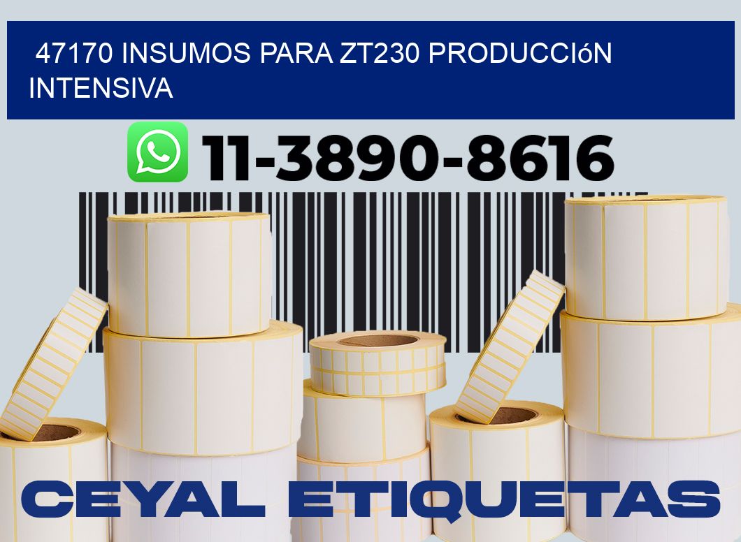 47170 insumos para zt230 producción intensiva