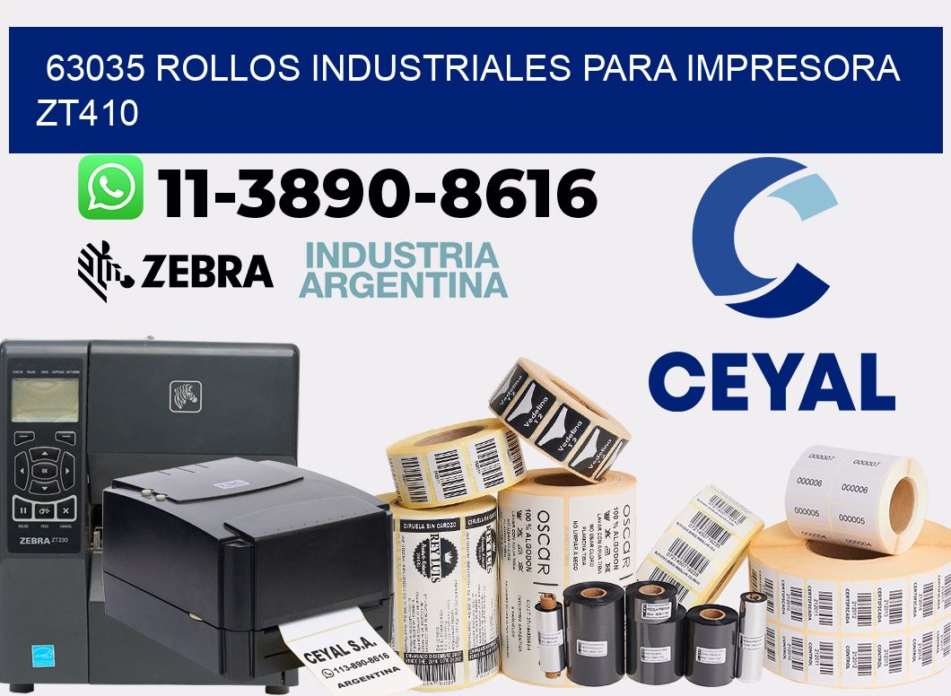 63035 rollos industriales para impresora zt410