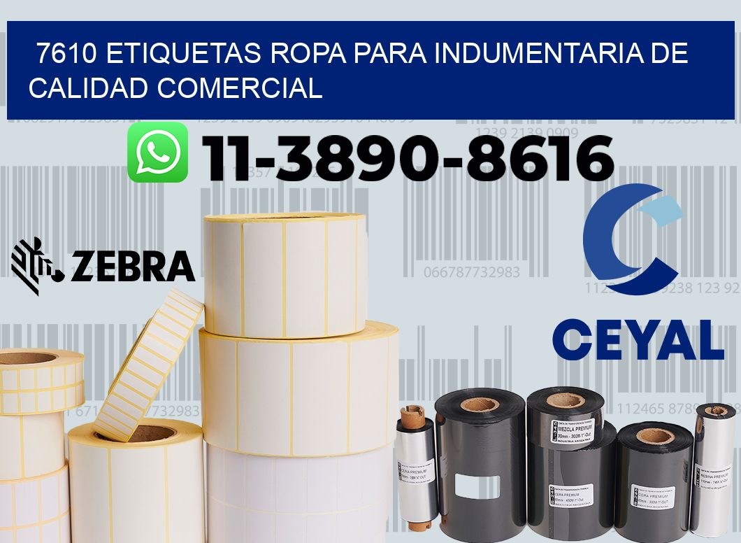 7610 Etiquetas ropa para indumentaria de calidad comercial
