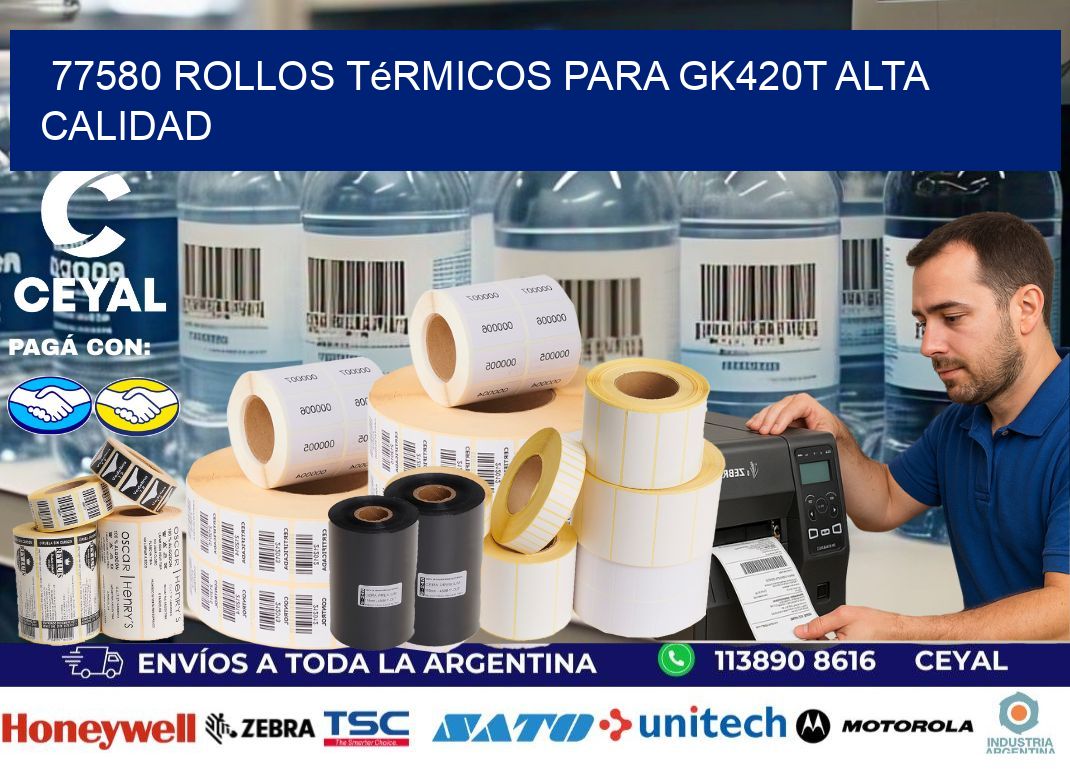 77580 rollos térmicos para gk420t alta calidad