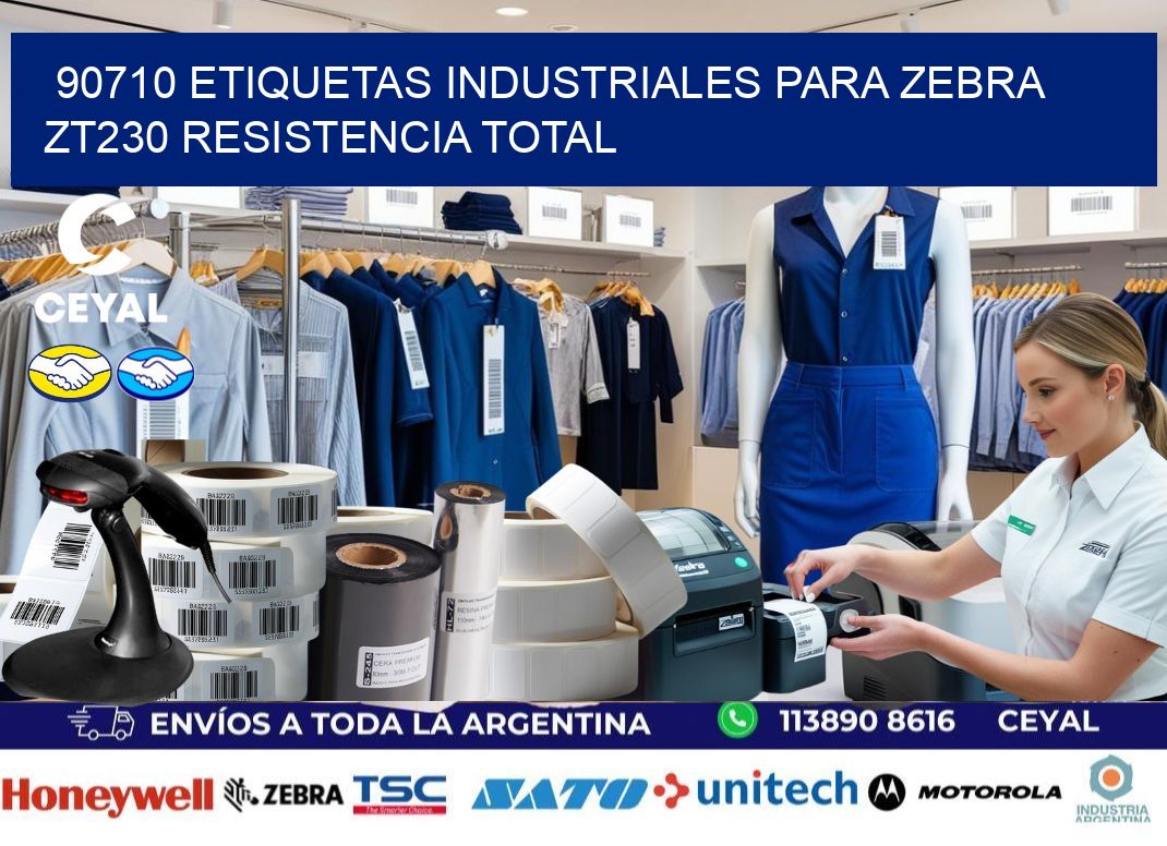 90710 etiquetas industriales para zebra zt230 resistencia total