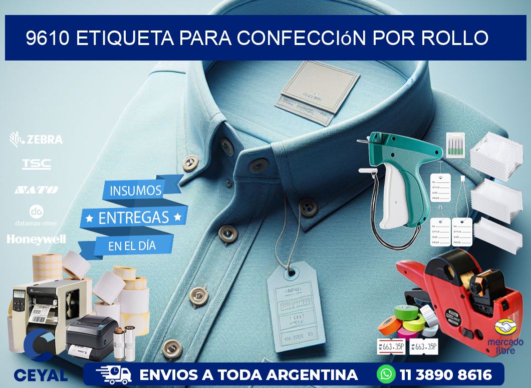 9610 etiqueta para confección por rollo