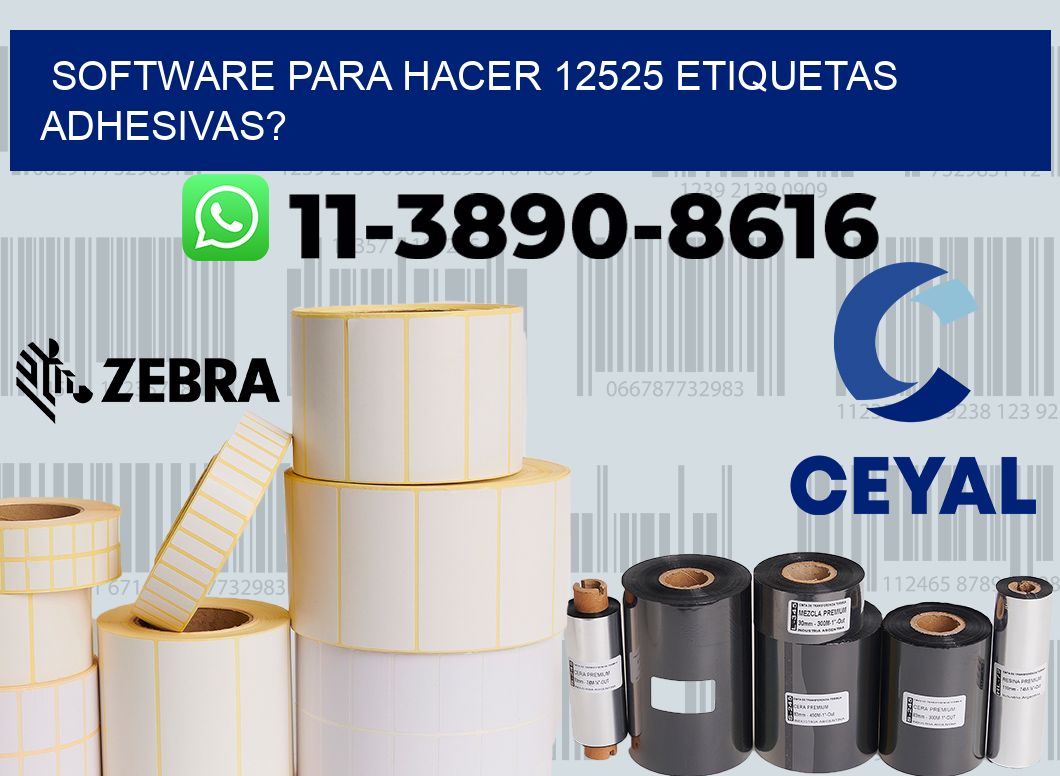 Software para hacer 12525 etiquetas adhesivas?