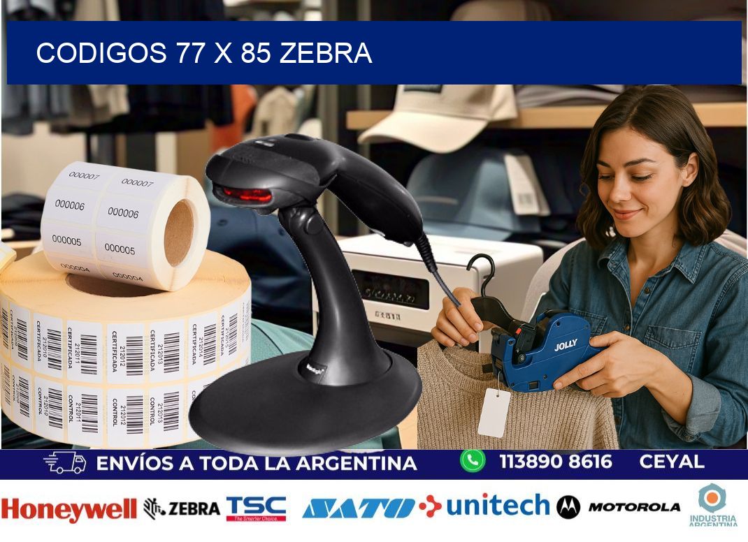 codigos 77 x 85 zebra
