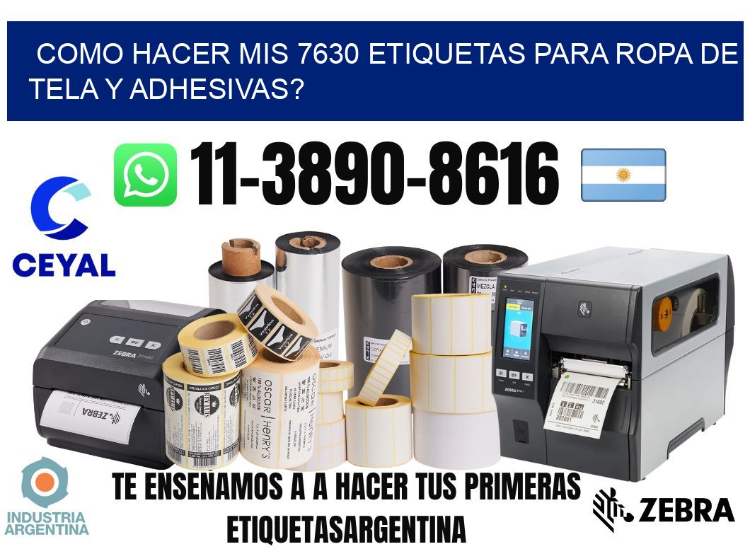 como hacer mis 7630 etiquetas para ropa de tela y adhesivas?