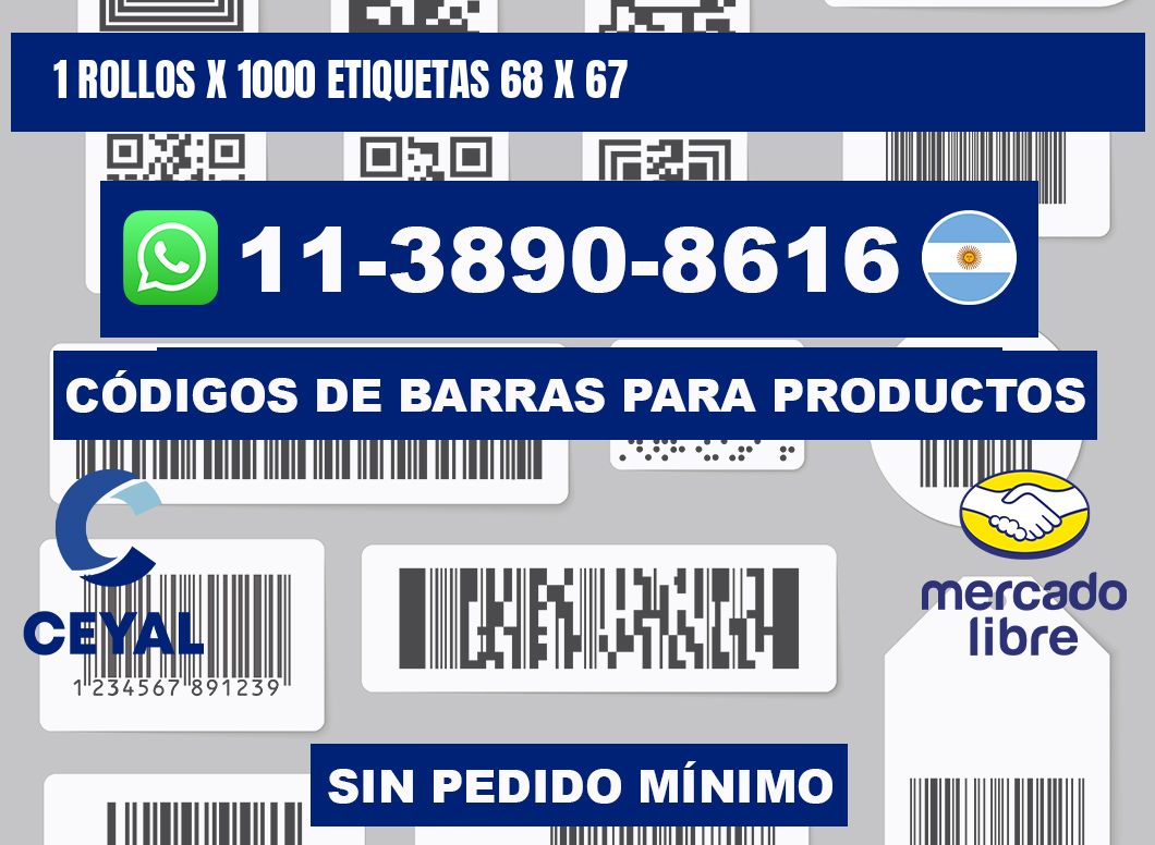 1 rollos x 1000 etiquetas 68 x 67