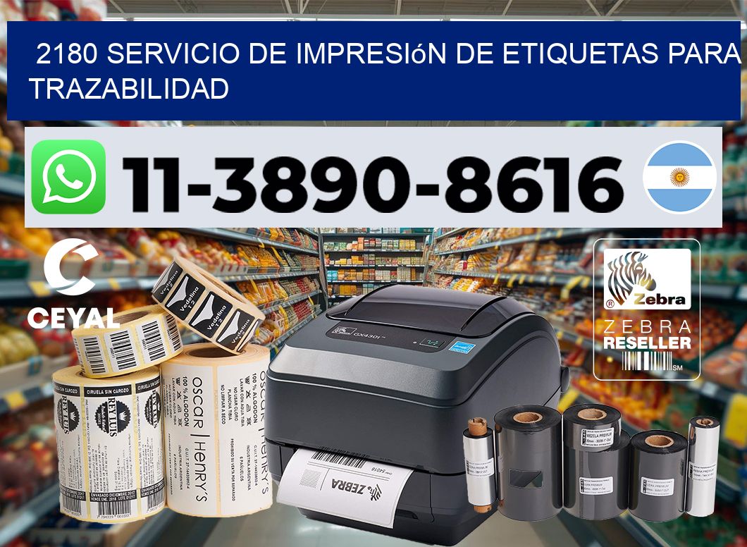 2180 Servicio de impresión de etiquetas para trazabilidad