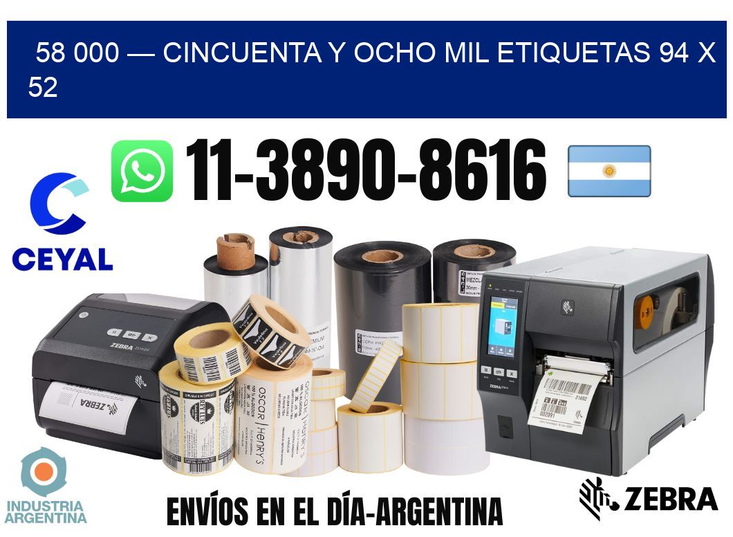 58 000 — cincuenta y ocho mil etiquetas 94 x 52