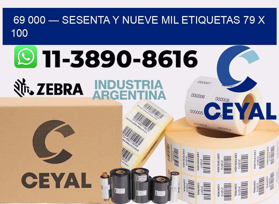 69 000 — sesenta y nueve mil etiquetas 79 x 100