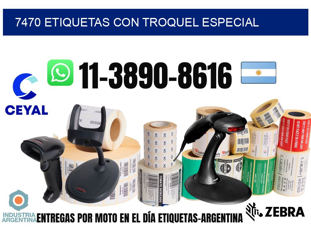 7470 Etiquetas con troquel especial