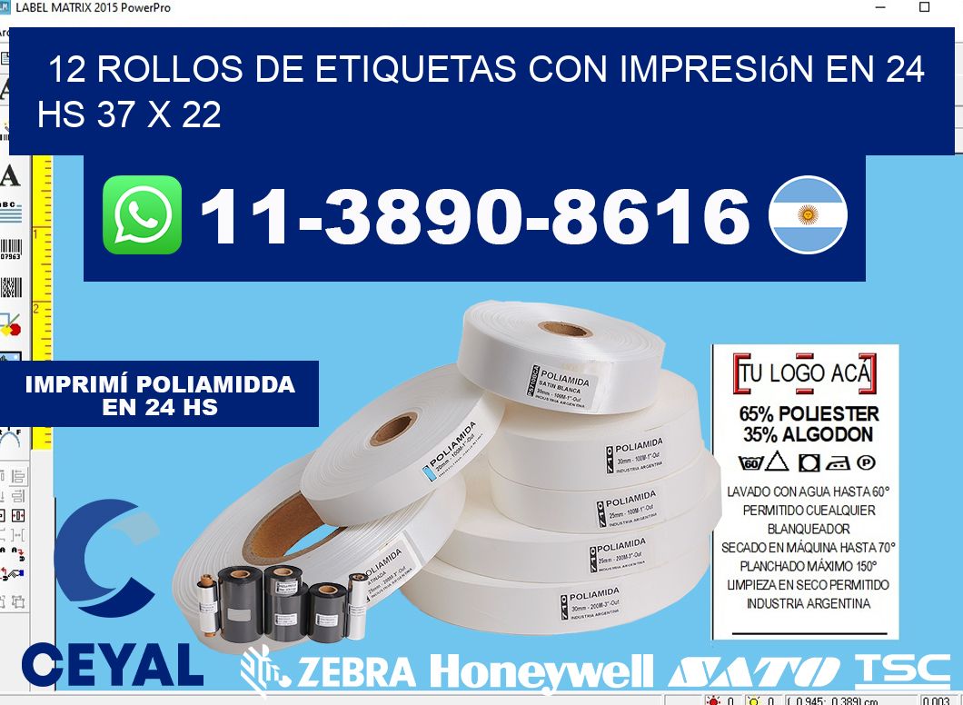 12 rollos de etiquetas con impresión en 24 hs 37 x 22