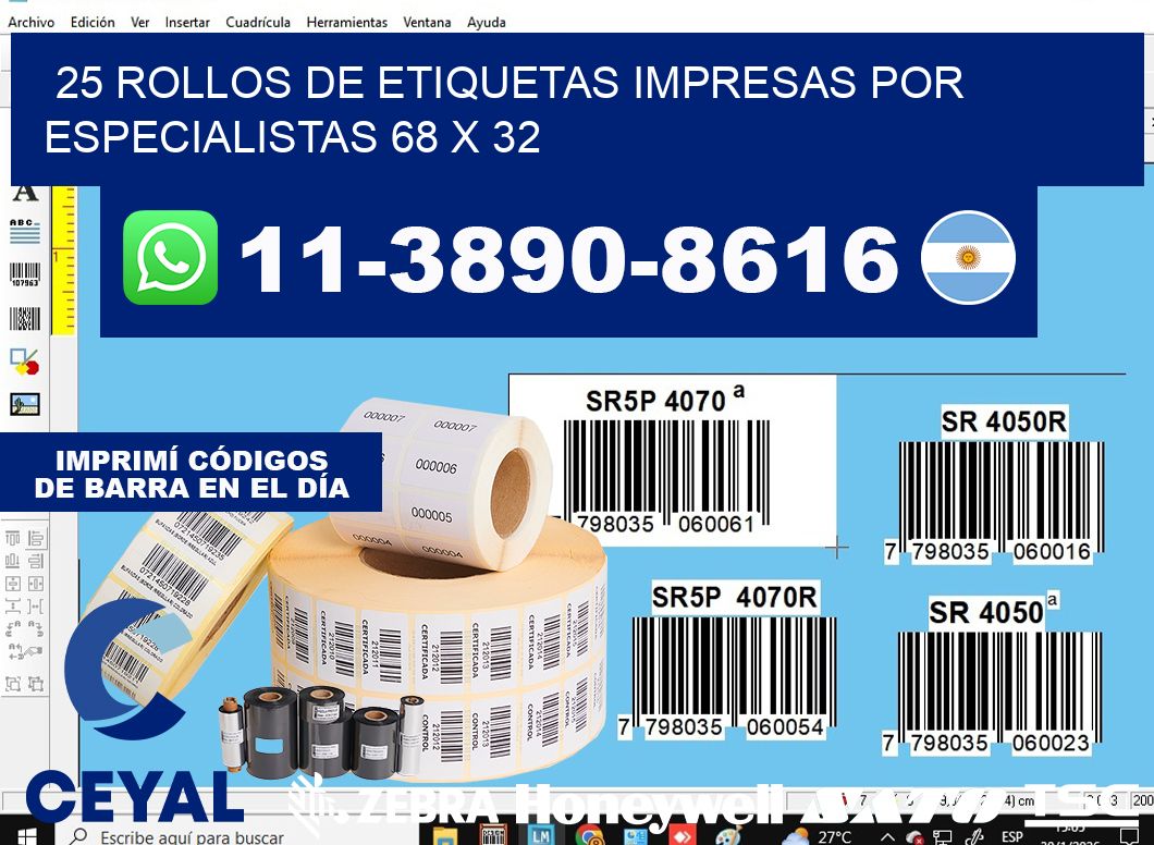25 rollos de etiquetas impresas por especialistas 68 x 32