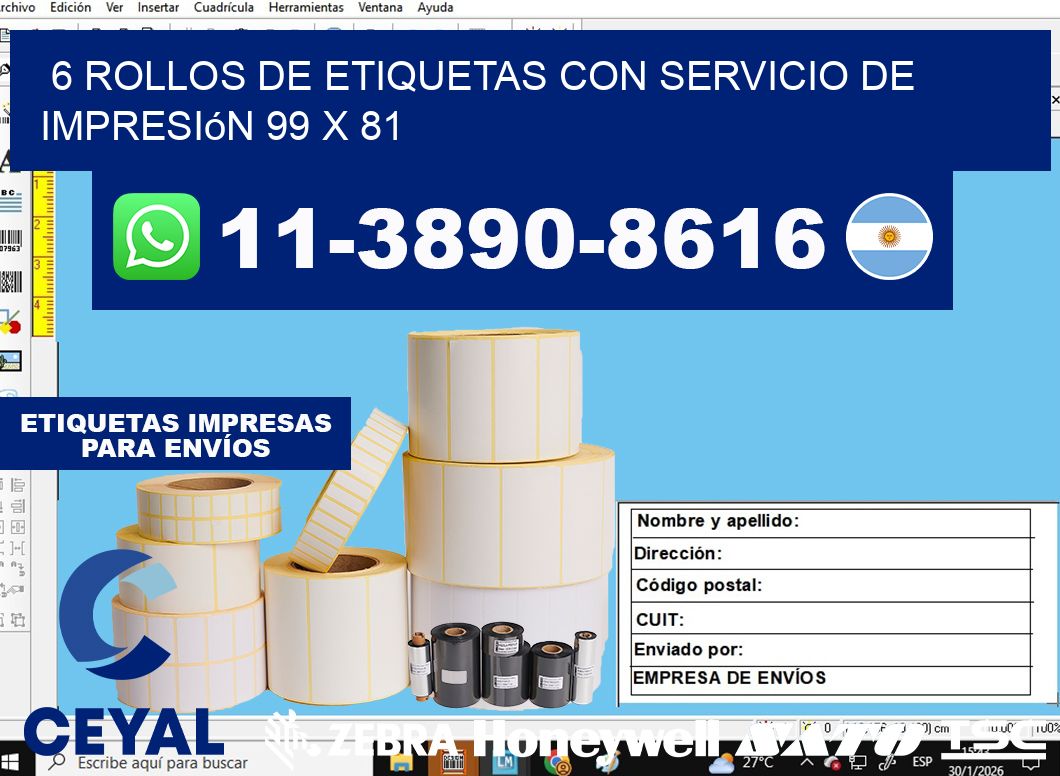 6 rollos de etiquetas con servicio de impresión 99 x 81
