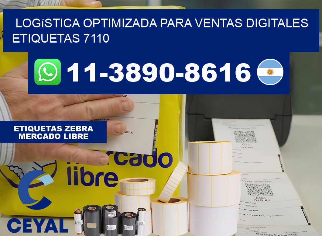 Logística optimizada para ventas digitales  etiquetas 7110