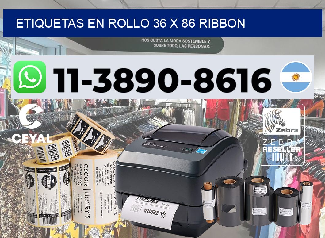 Etiquetas en rollo 36 x 86 ribbon