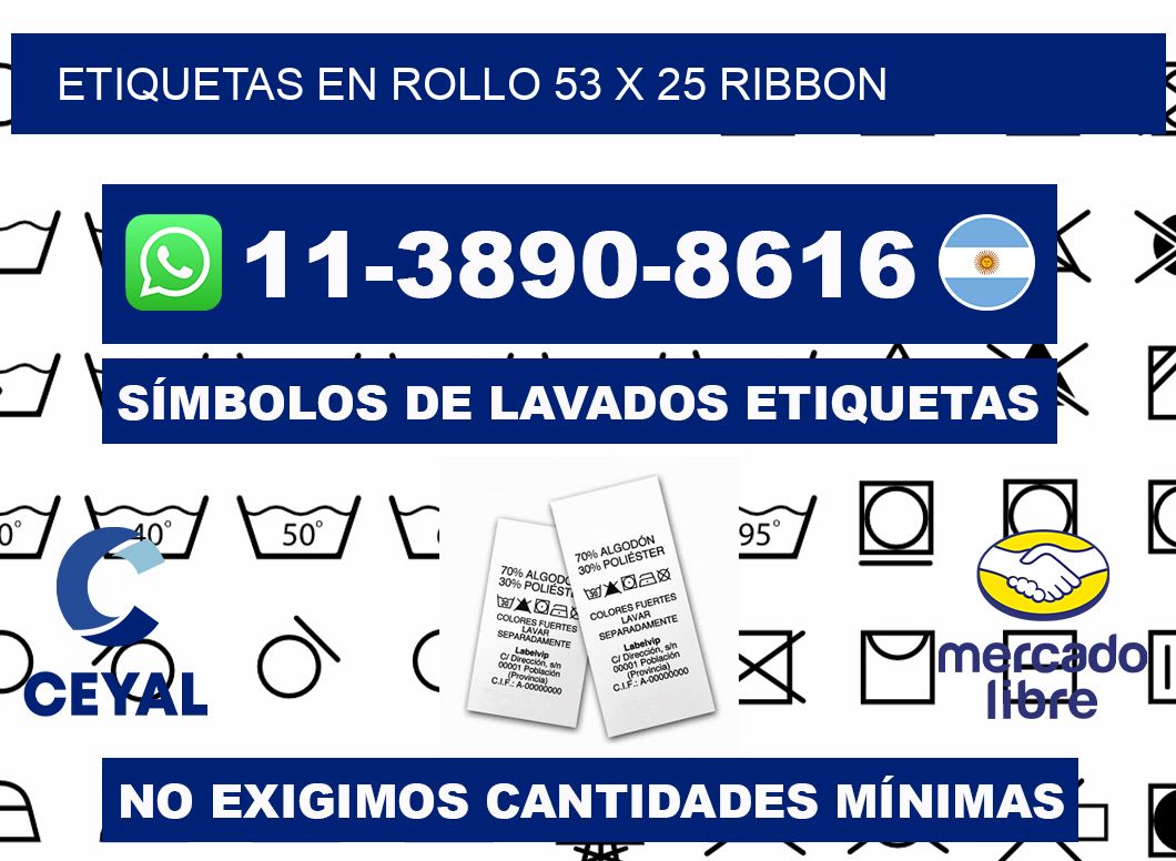 Etiquetas en rollo 53 x 25 ribbon