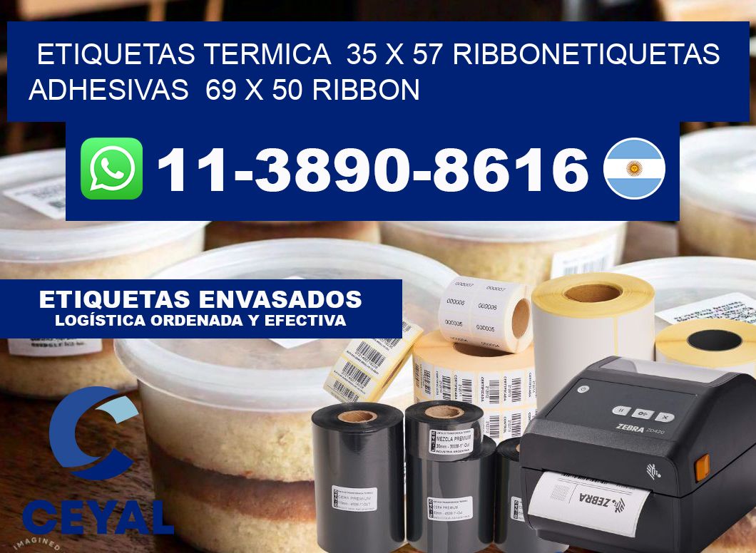 Etiquetas termica  35 x 57 ribbonEtiquetas adhesivas  69 x 50 ribbon