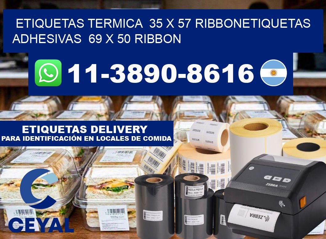 Etiquetas termica  35 x 57 ribbonEtiquetas adhesivas  69 x 50 ribbon
