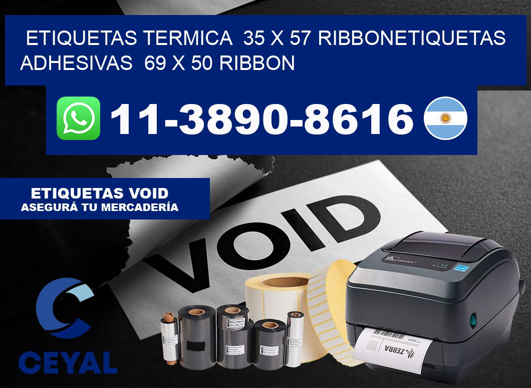Etiquetas termica  35 x 57 ribbonEtiquetas adhesivas  69 x 50 ribbon