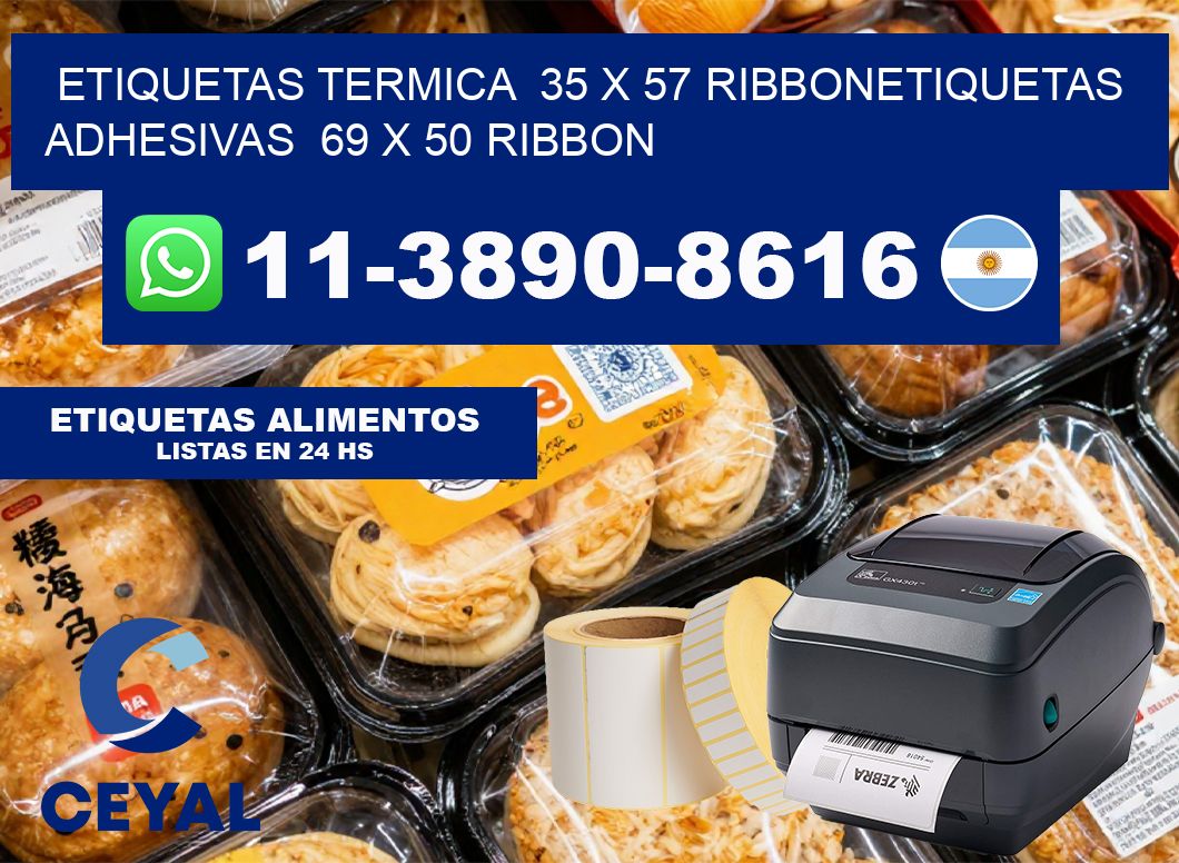 Etiquetas termica  35 x 57 ribbonEtiquetas adhesivas  69 x 50 ribbon