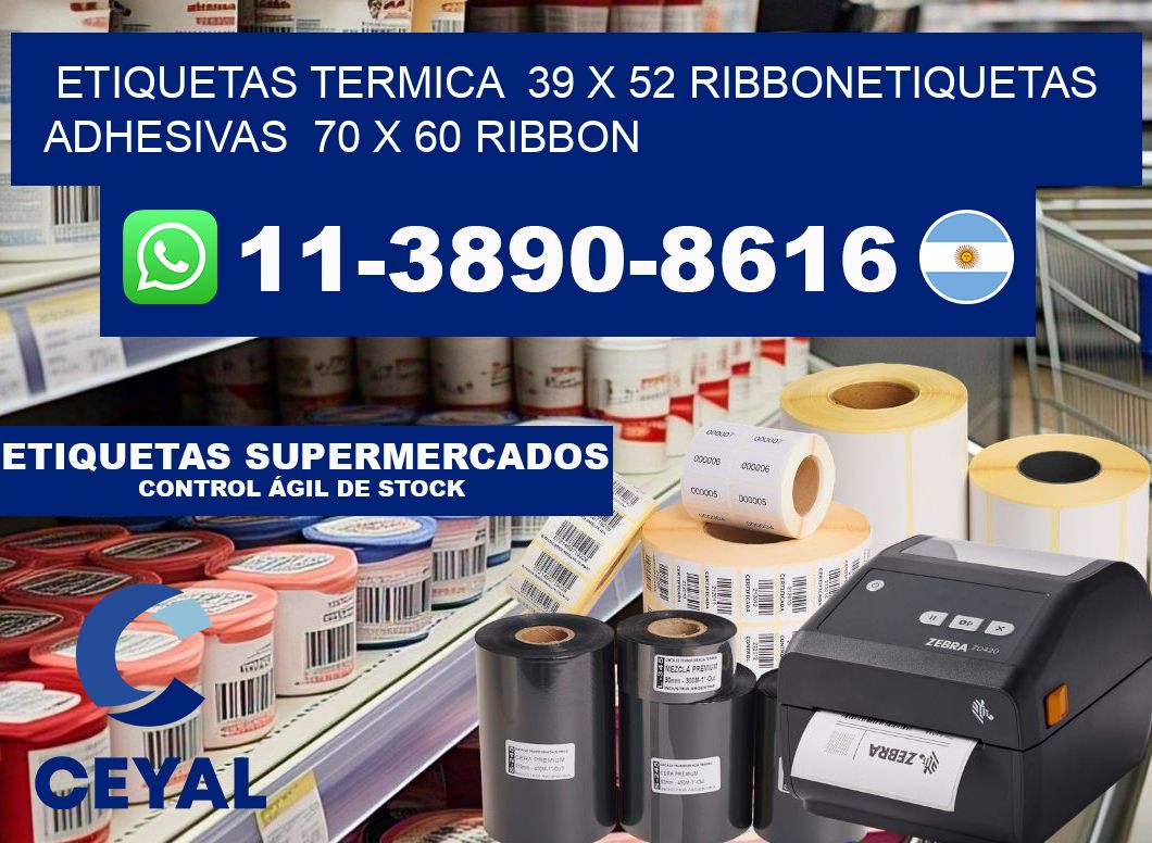Etiquetas termica  39 x 52 ribbonEtiquetas adhesivas  70 x 60 ribbon