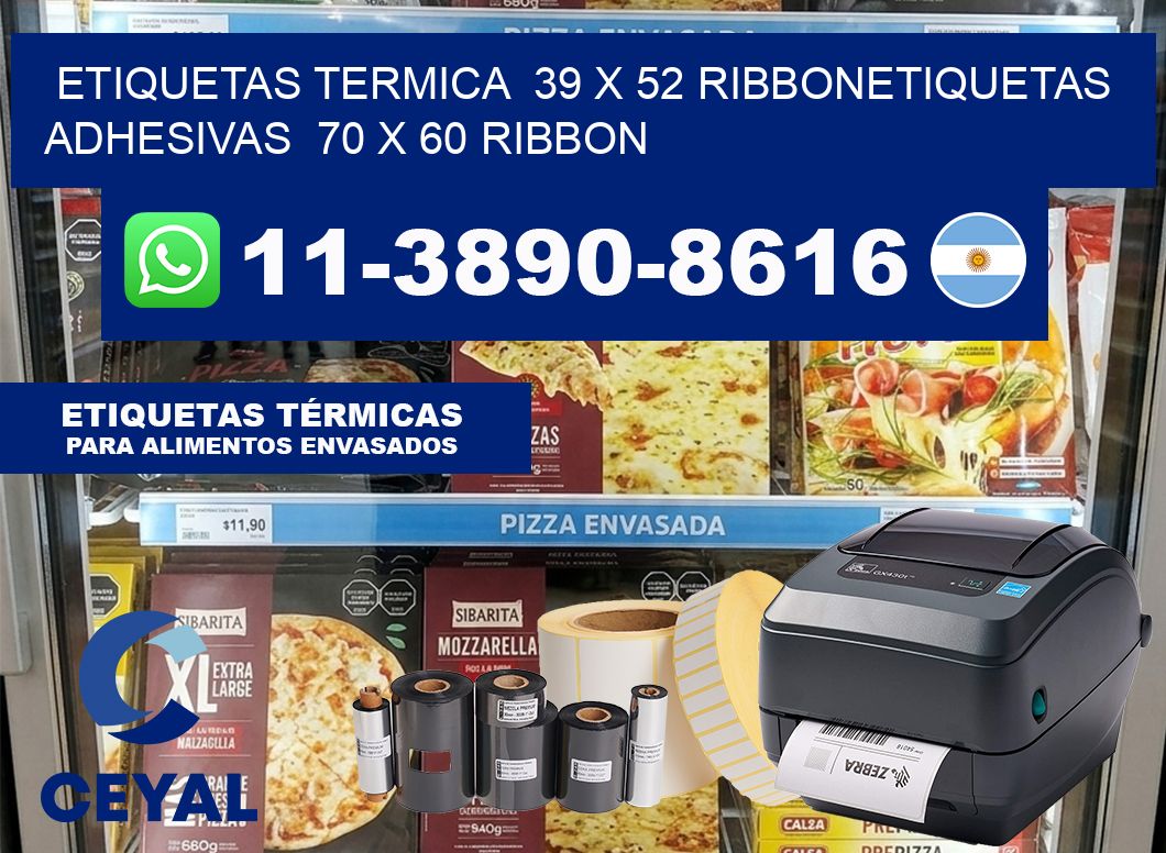 Etiquetas termica  39 x 52 ribbonEtiquetas adhesivas  70 x 60 ribbon