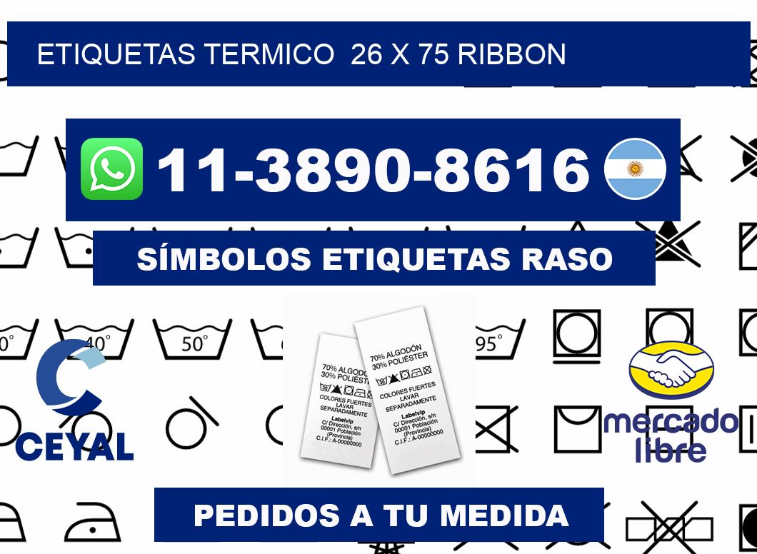 Etiquetas termico 26 x 75 ribbon