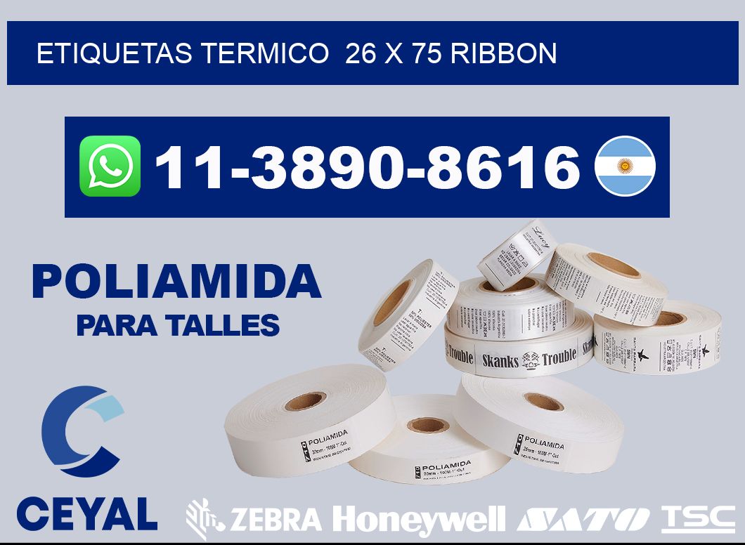 Etiquetas termico 26 x 75 ribbon