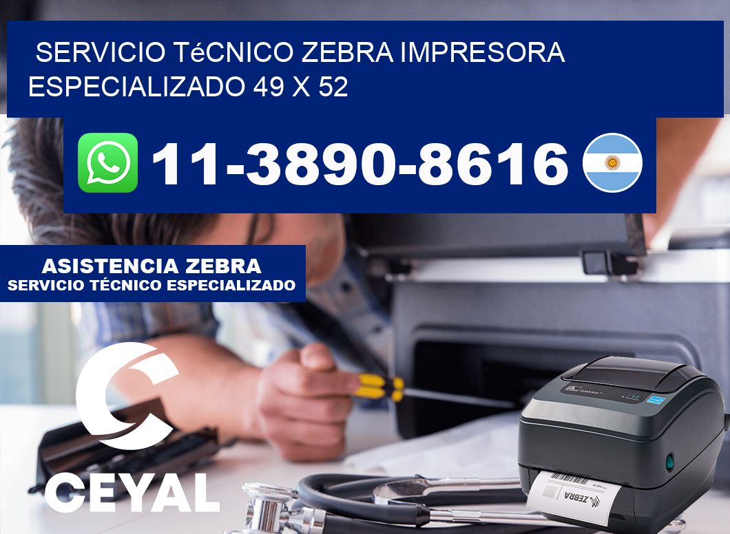Servicio Técnico Zebra Impresora Especializado 49 x 52