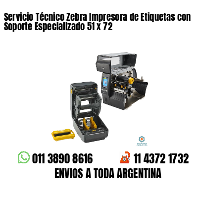 Servicio Técnico Zebra Impresora de Etiquetas con Soporte Especializado 51 x 72