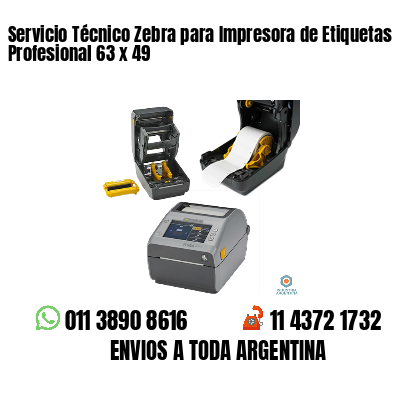 Servicio Técnico Zebra para Impresora de Etiquetas Profesional 63 x 49