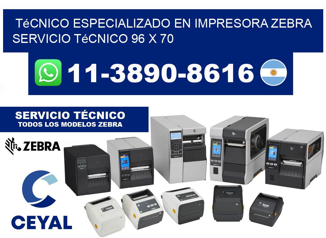 Técnico Especializado en Impresora Zebra Servicio Técnico 96 x 70