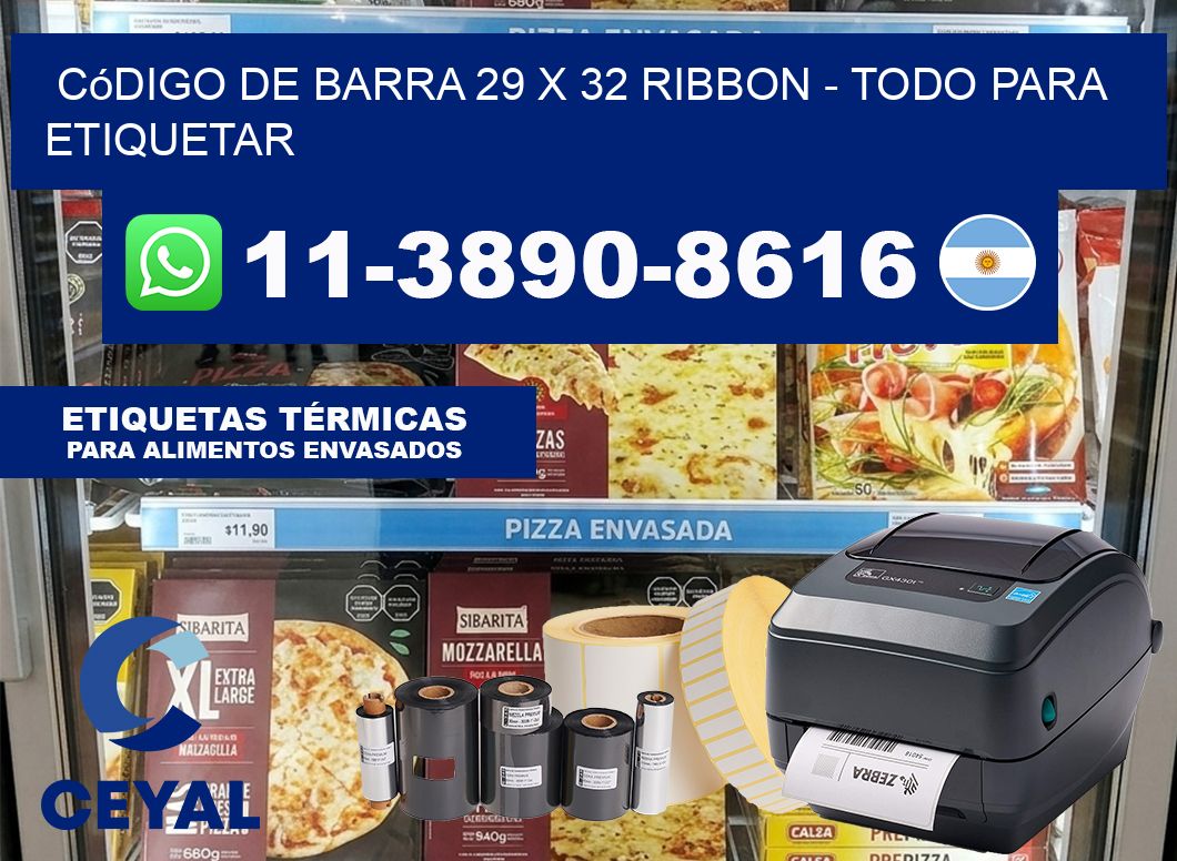 código de barra 29 x 32 ribbon – Todo para Etiquetar