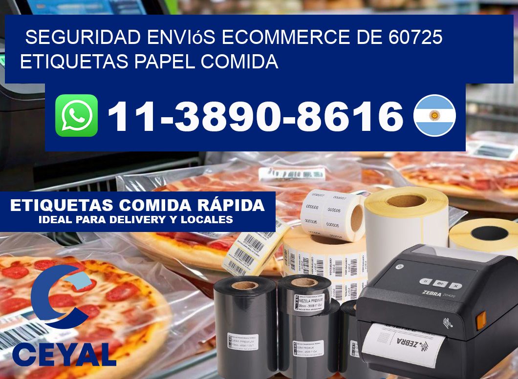 seguridad enviós ecommerce de 60725 etiquetas papel comida