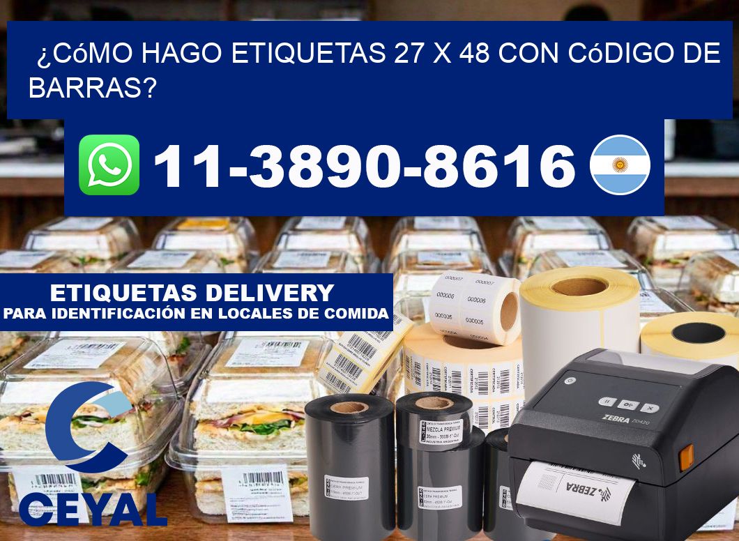 ¿Cómo hago etiquetas 27 x 48 con código de barras?