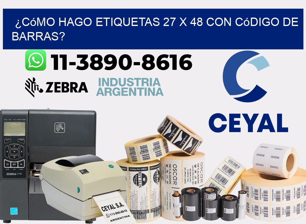 ¿Cómo hago etiquetas 27 x 48 con código de barras?