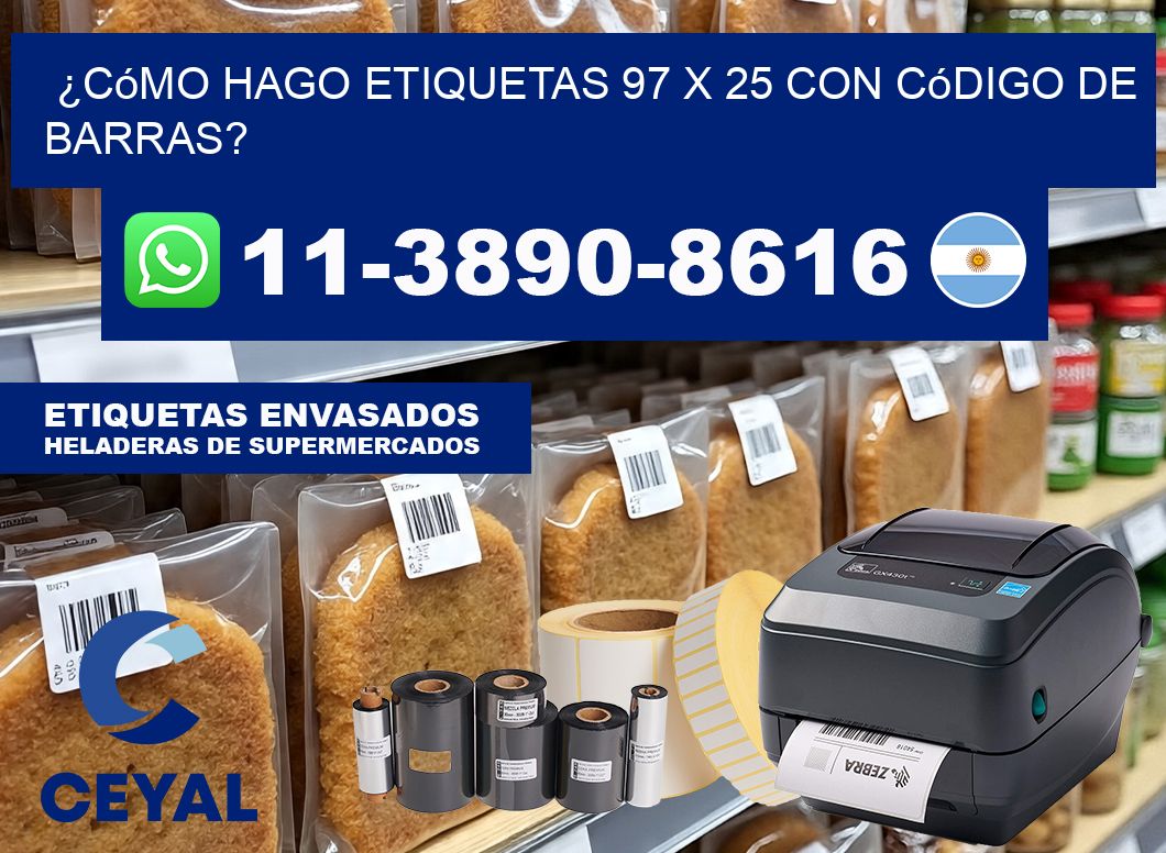 ¿Cómo hago etiquetas 97 x 25 con código de barras?